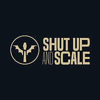 Shut Up and Scale