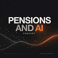 Pensions and AI Podcast