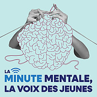 La Minute mentale, la voix des jeunes