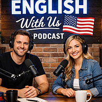 SLOW ENGLISH PODCAST | New Episodes Daily (A1-A2) | English With Us Podcast