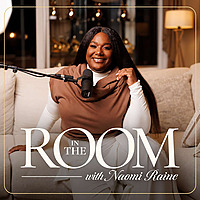 In The Room with Naomi Raine