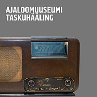 Ajaloomuuseumi taskuhääling