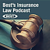 Best's Insurance Law Podcast