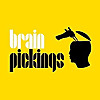 Brain Pickings – An inventory of the meaningful life.