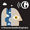 A Neuroscientist Explains