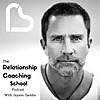 Relationship Coaching School Podcast