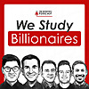 We Study Billionaires - The Investor&rsquo;s Podcast Network