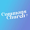 Commons Church Podcast