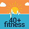 40+ Fitness Podcast