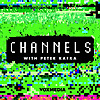 Channels with Peter Kafka