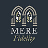 Mere Fidelity