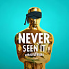 Never Seen It with Kyle Ayers