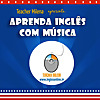 Aprenda Ingl&ecirc;s com m&uacute;sica