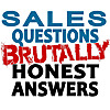 Sales Questions Show - Brutally Honest Answers - B2B Sales answers regardless of what you sell from 