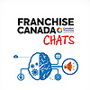 Franchise Canada Chats