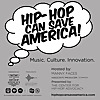 Hip Hop Can Save America