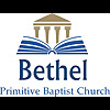 Bethel Pulpit - Primitive Baptist Sermons