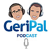 GeriPal - A Geriatrics and Palliative Medicine Podcast