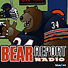 Bear Report Radio Podcast: Chicago Bears