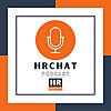 HRchat Podcast