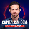 Capitalism.com with Ryan Daniel Moran