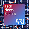 WSJ Tech News Briefing