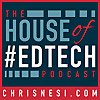 House of #EdTech