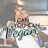 I Can You Can Vegan