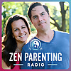 Zen Parenting Radio
