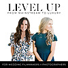 LEVEL UP: A Wedding Photography + Videography Podcast