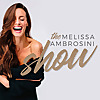The Melissa Ambrosini Show