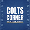 Colts Corner With Kevin Bowen
