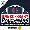 Unnecessary Roughness