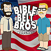 Bible Belt Bros Christian Comedy Podcast