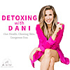 Clear Acne Naturally - Detoxing with Dani