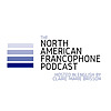 The North American Francophone Podcast