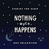 Nothing Much Happens