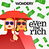 Even the Rich