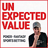Unexpected Value - Poker &middot; Daily Fantasy &middot; Sports Betting