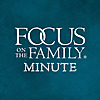 Focus on the Family Minute