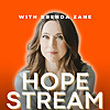 Hopestream: Parenting Kids Through Addiction & Mental Health