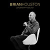 Brian Houston Leadership Podcast