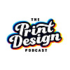 Print Design Podcast - Inspiration for In-house Creative Teams