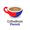 Coffee Break French