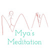 Mya's Meditation