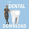The Dental Download