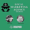 Local Marketing Agency Secrets
