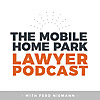 The Mobile Home Park Lawyer Podcast