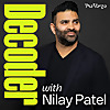 Decoder with Nilay Patel
