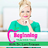 Beginning Teacher Talk: A Podcast for New Elementary Teachers